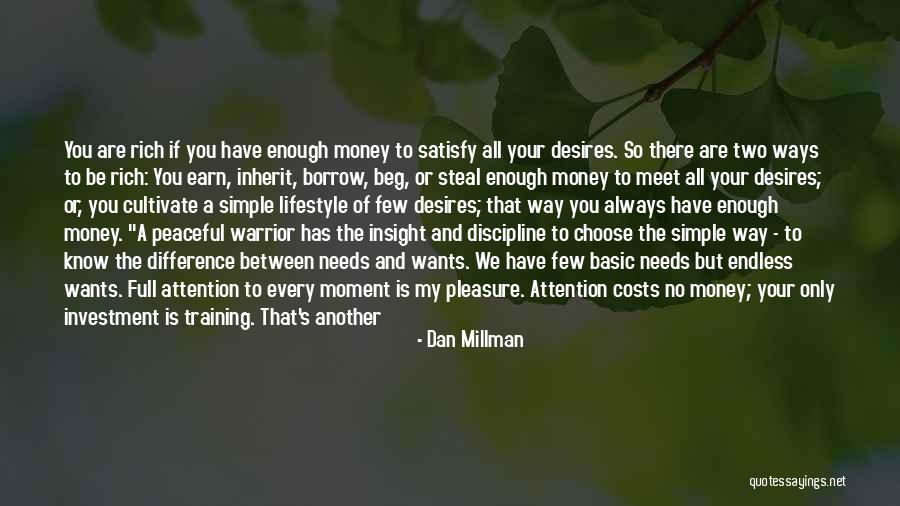 Secret Money Quotes By Dan Millman Secret Money Quotes By Dan Millman