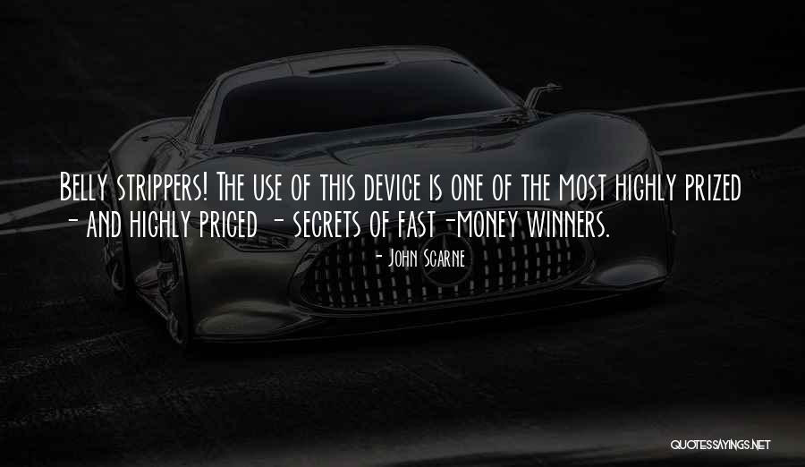 Secret Money Quotes By John Scarne Secret Money Quotes By John Scarne
