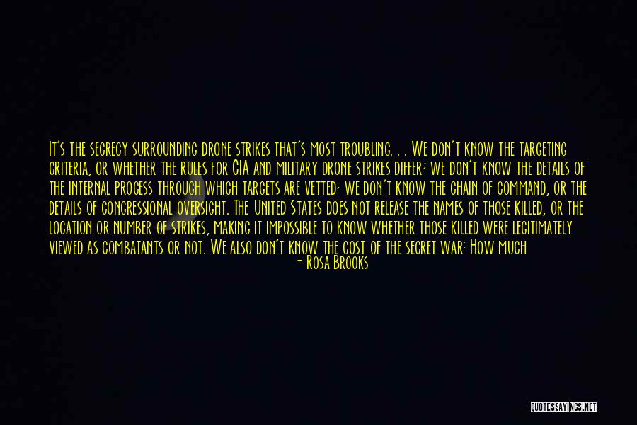 Secret Money Quotes By Rosa Brooks Secret Money Quotes By Rosa Brooks