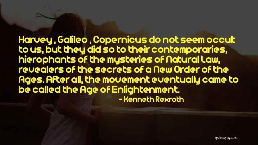 Secret Of Enlightenment Quotes By Kenneth Rexroth Secret Of Enlightenment Quotes By Kenneth Rexroth