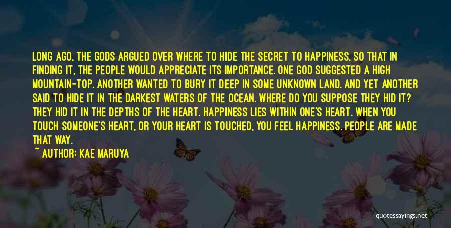 Secret Of Long Life Quotes By Kae Maruya
