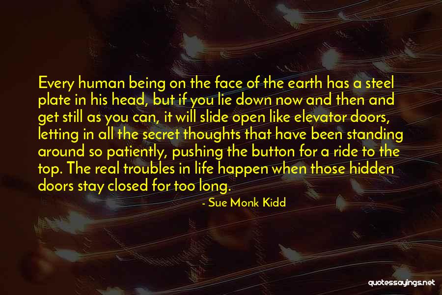 Secret Of Long Life Quotes By Sue Monk Kidd Secret Of Long Life Quotes By Sue Monk Kidd
