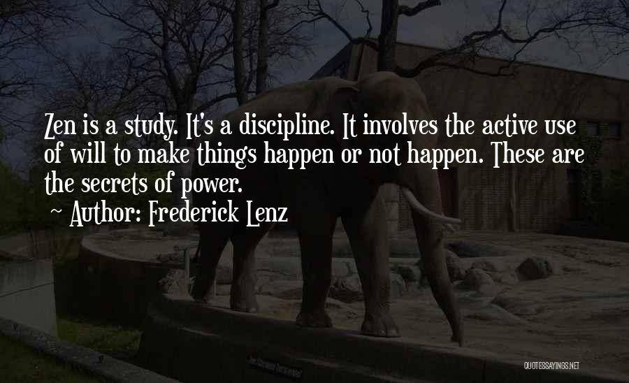 Secret Of Power Quotes By Frederick Lenz