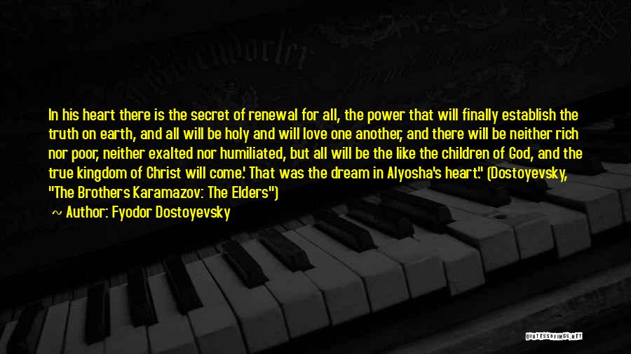 Secret Of Power Quotes By Fyodor Dostoyevsky