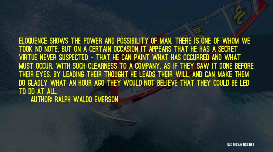 Secret Of Power Quotes By Ralph Waldo Emerson