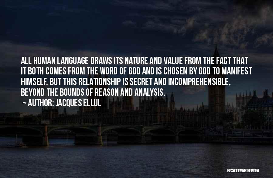 Secret Of Relationship Quotes By Jacques Ellul