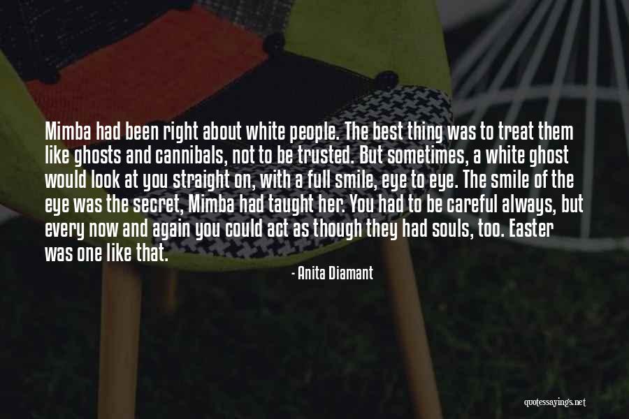 Secret Of Smile Quotes By Anita Diamant Secret Of Smile Quotes By Anita Diamant