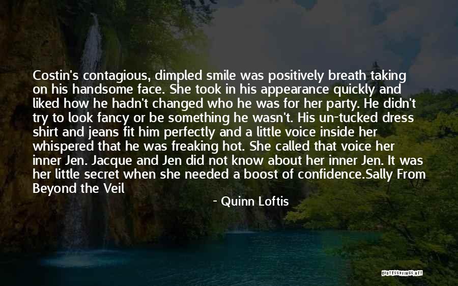 Secret Of Smile Quotes By Quinn Loftis