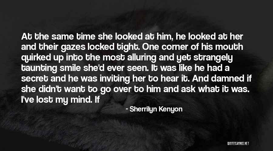 Secret Of Smile Quotes By Sherrilyn Kenyon