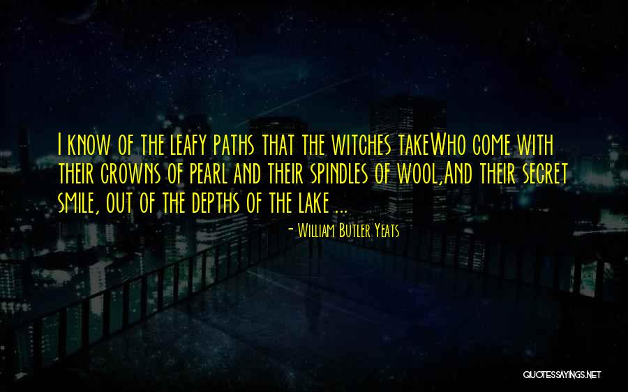 Secret Of Smile Quotes By William Butler Yeats Secret Of Smile Quotes By William Butler Yeats