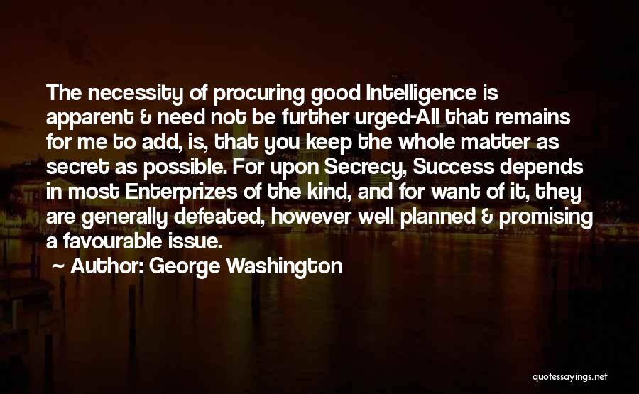 Secret Of Success Quotes By George Washington