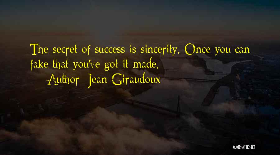 Secret Of Success Quotes By Jean Giraudoux