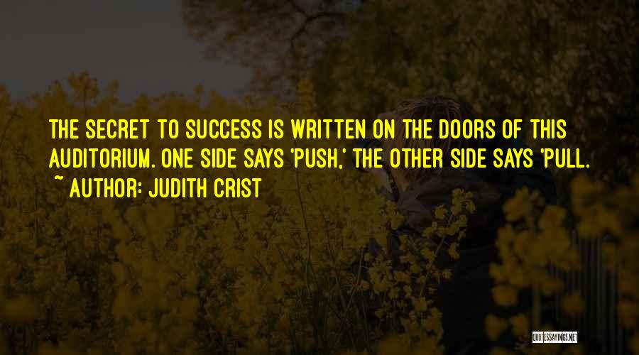 Secret Of Success Quotes By Judith Crist