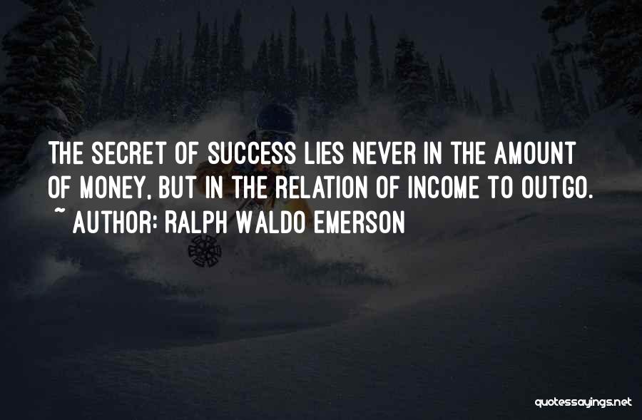 Secret Of Success Quotes By Ralph Waldo Emerson