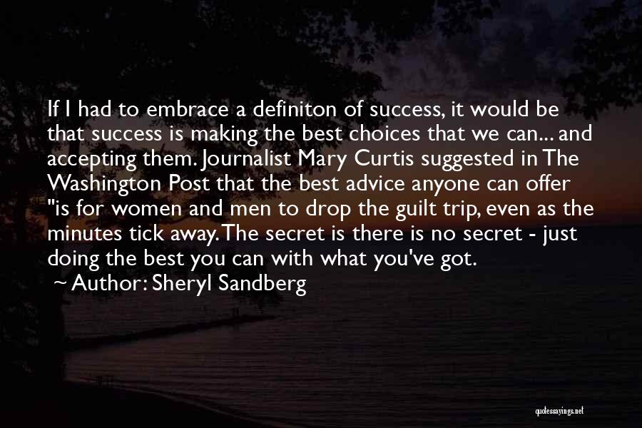 Secret Of Success Quotes By Sheryl Sandberg