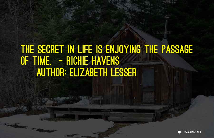 Secret Passage Quotes By Elizabeth Lesser