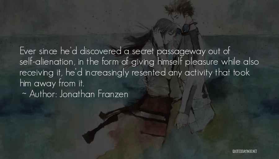 Secret Passageway Quotes By Jonathan Franzen