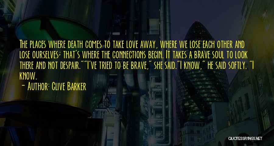 Secret Places Quotes By Clive Barker