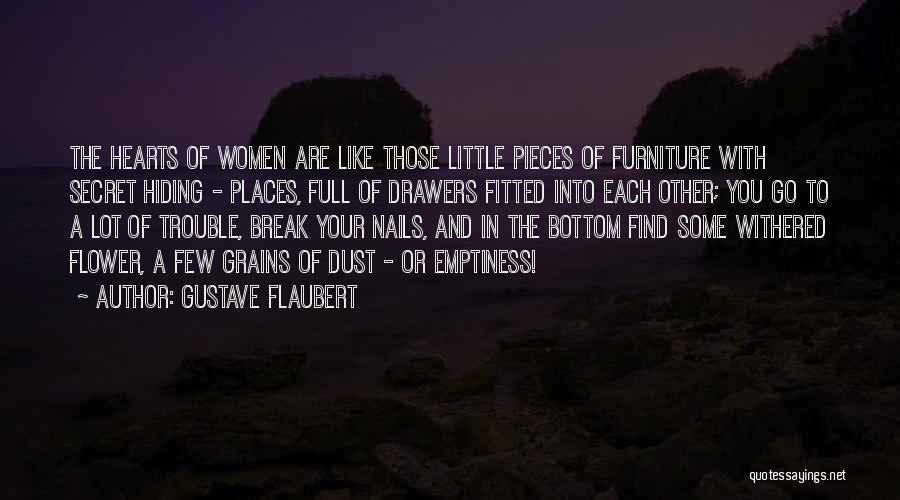 Secret Places Quotes By Gustave Flaubert
