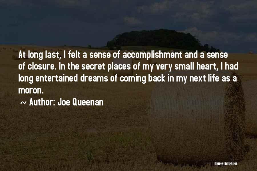 Secret Places Quotes By Joe Queenan