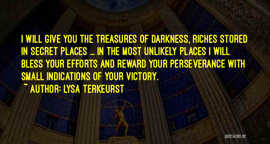 Secret Places Quotes By Lysa TerKeurst