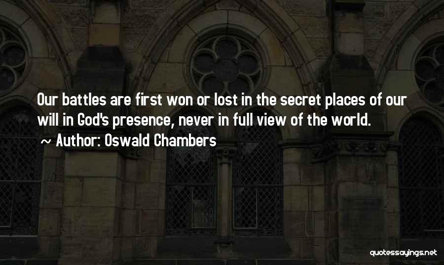 Secret Places Quotes By Oswald Chambers