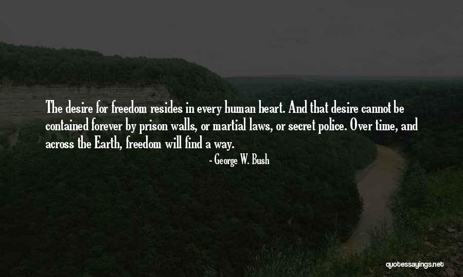 Secret Police Quotes By George W. Bush Secret Police Quotes By George W. Bush