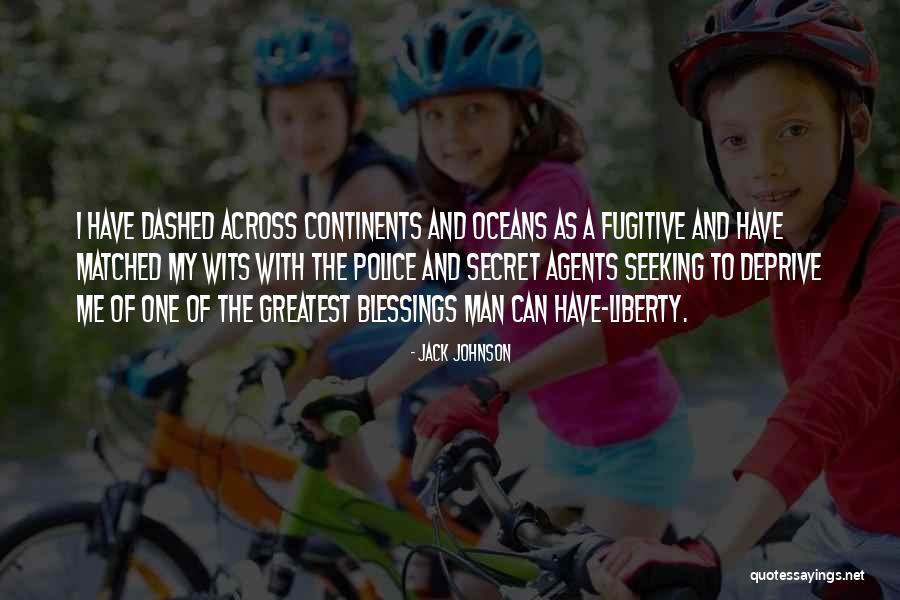 Secret Police Quotes By Jack Johnson Secret Police Quotes By Jack Johnson