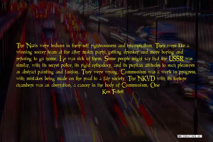 Secret Police Quotes By Ken Follett Secret Police Quotes By Ken Follett