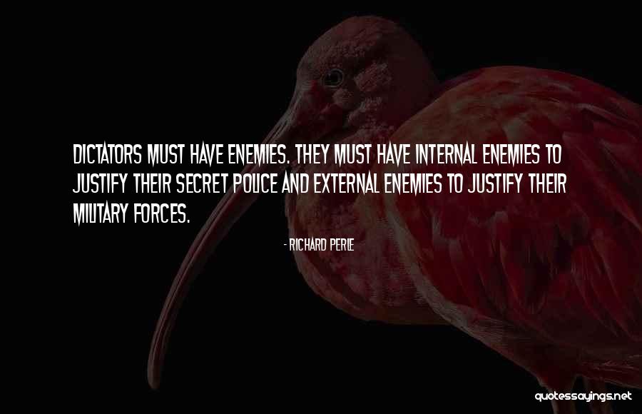 Secret Police Quotes By Richard Perle Secret Police Quotes By Richard Perle