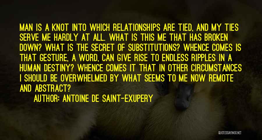 Secret Relationships Quotes By Antoine De Saint-Exupery