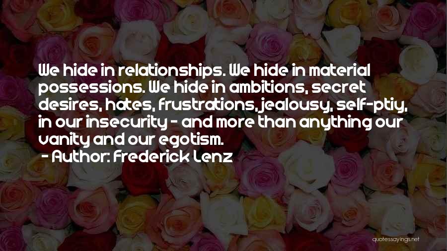Secret Relationships Quotes By Frederick Lenz