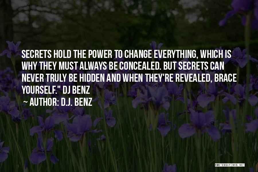 Secret Revealed Quotes By D.J. Benz