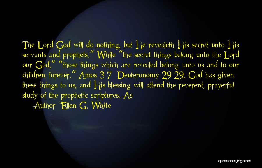 Secret Revealed Quotes By Ellen G. White