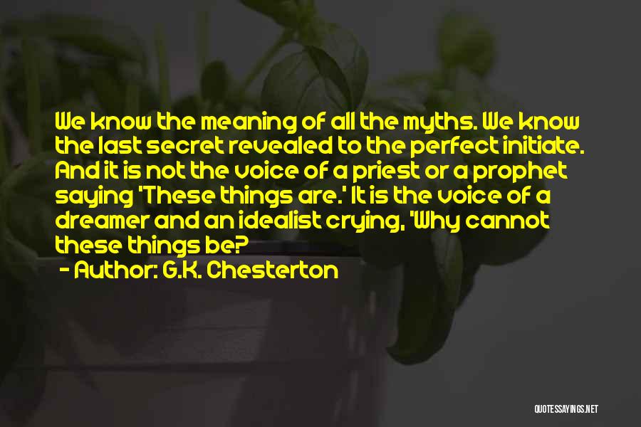 Secret Revealed Quotes By G.K. Chesterton