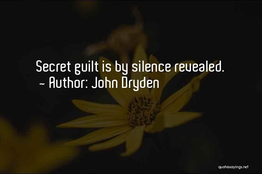 Secret Revealed Quotes By John Dryden