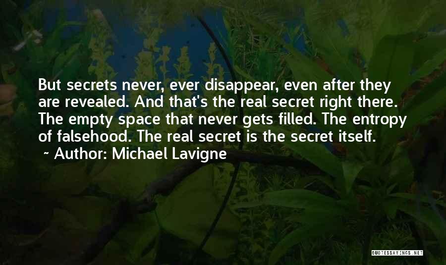 Secret Revealed Quotes By Michael Lavigne