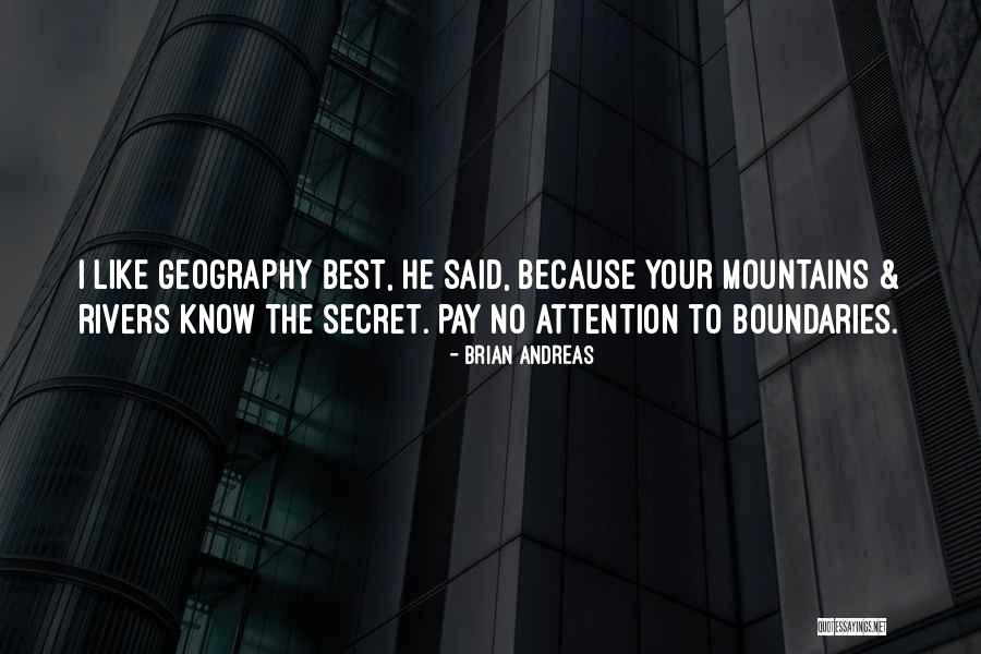 Secret River Quotes By Brian Andreas Secret River Quotes By Brian Andreas