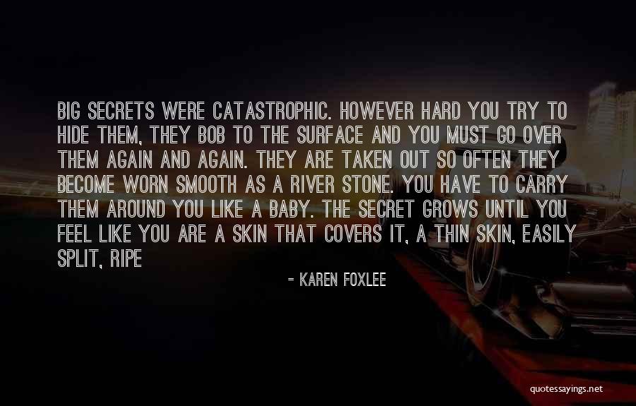Secret River Quotes By Karen Foxlee Secret River Quotes By Karen Foxlee