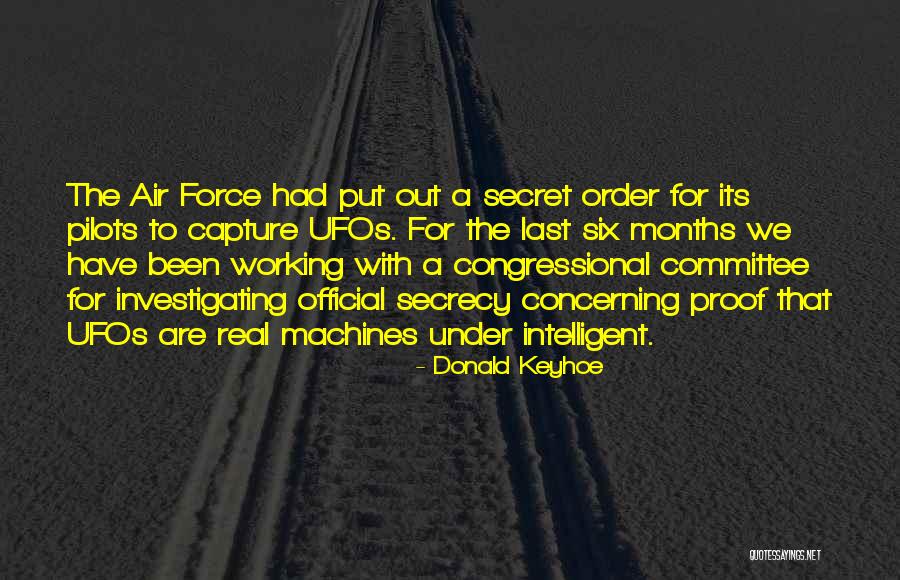 Secret Secrecy Quotes By Donald Keyhoe