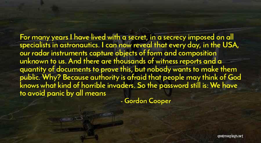 Secret Secrecy Quotes By Gordon Cooper