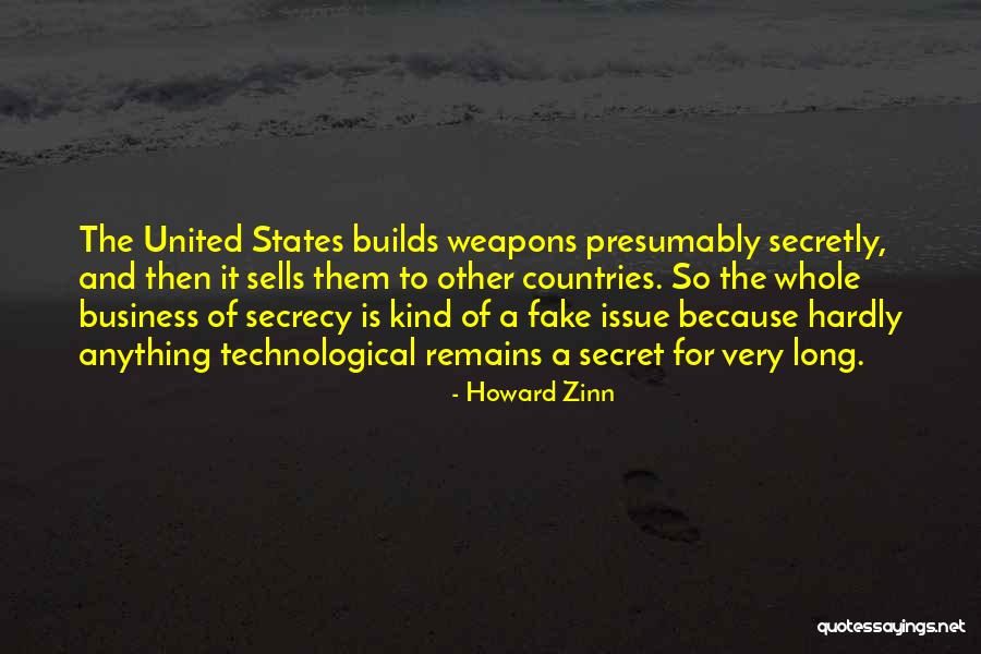 Secret Secrecy Quotes By Howard Zinn