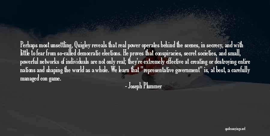 Secret Secrecy Quotes By Joseph Plummer