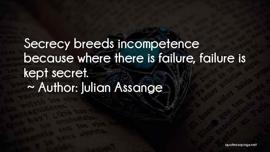 Secret Secrecy Quotes By Julian Assange