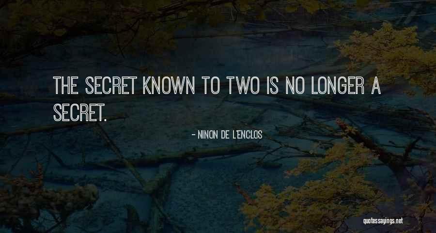 Secret Secrecy Quotes By Ninon De L'Enclos