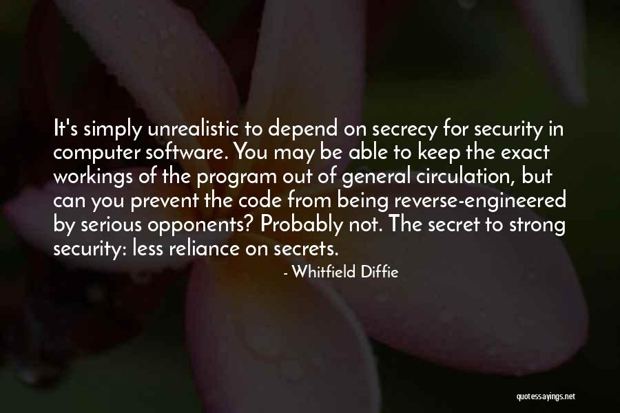 Secret Secrecy Quotes By Whitfield Diffie