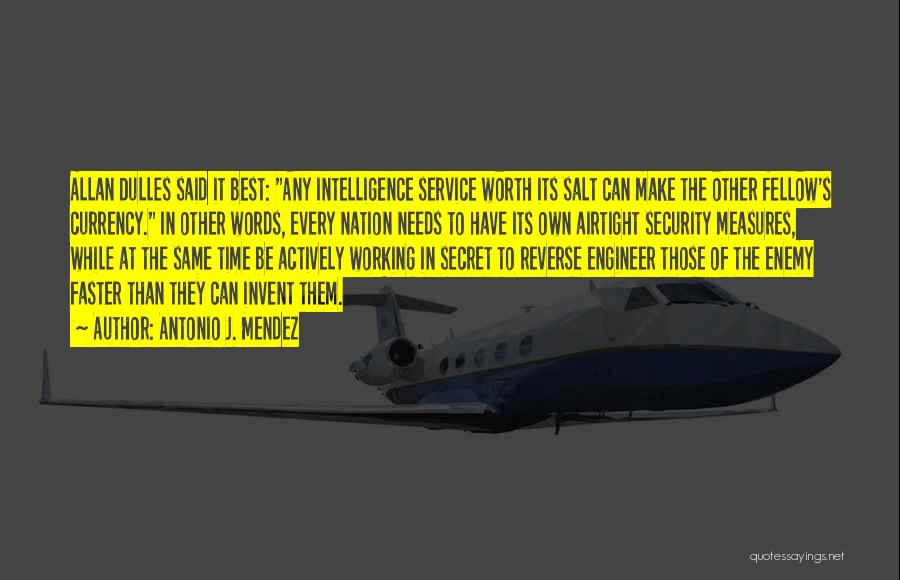 Secret Service Quotes By Antonio J. Mendez