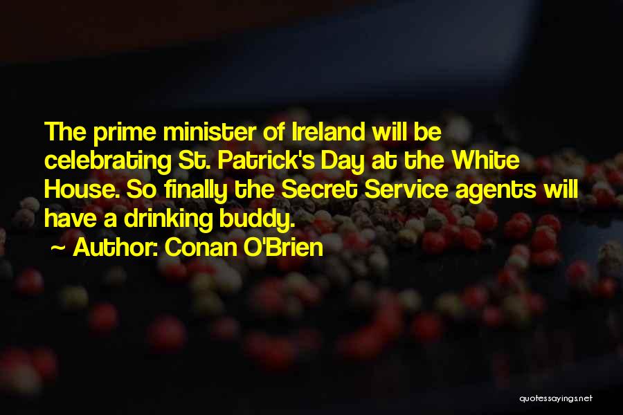 Secret Service Quotes By Conan O'Brien