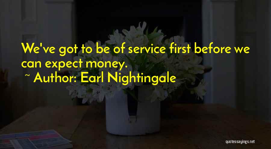 Secret Service Quotes By Earl Nightingale