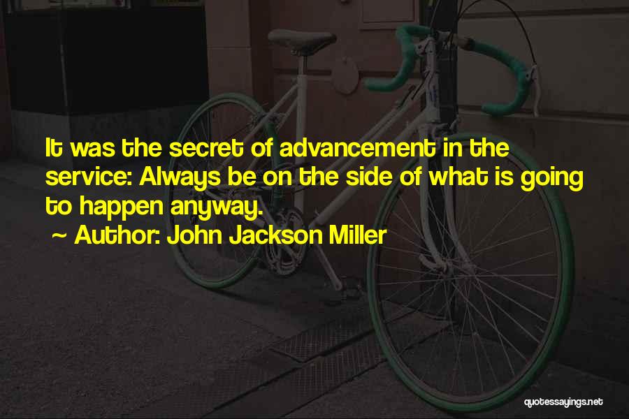 Secret Service Quotes By John Jackson Miller